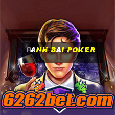 đánh bài poker