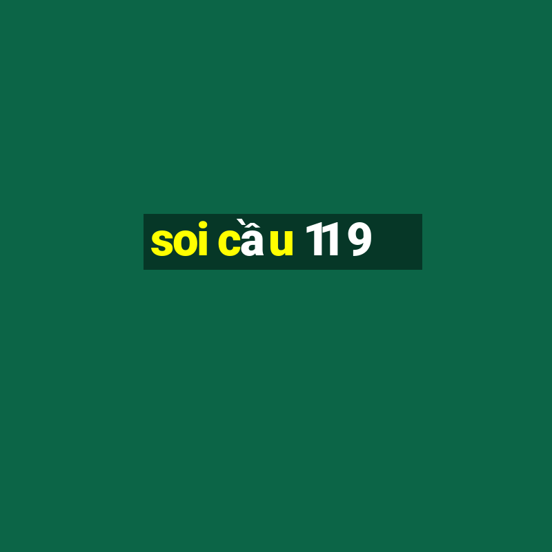 soi cầu 11 9