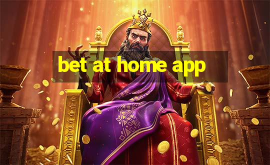 bet at home app