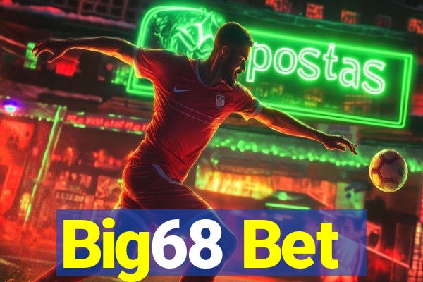 Big68 Bet