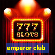 emperor club