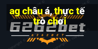 ag châu á, thực tế trò chơi