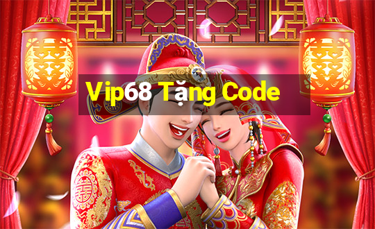 Vip68 Tặng Code