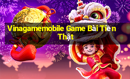 Vinagamemobile Game Bài Tiền Thật