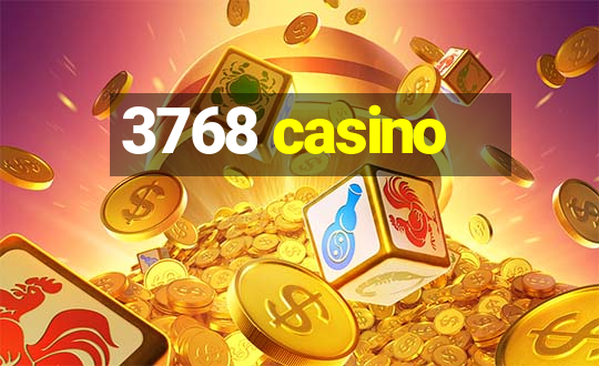 3768 casino