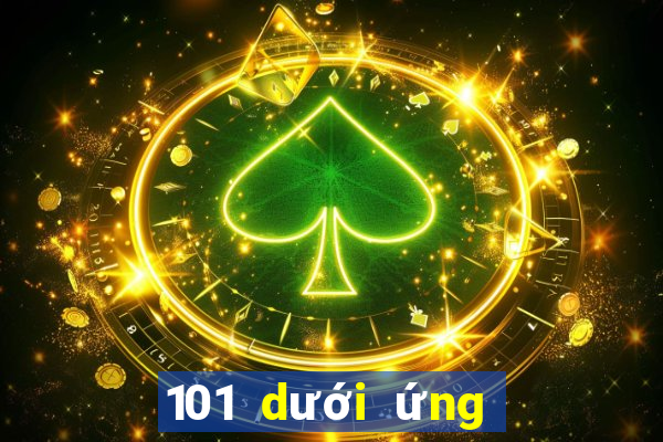 101 dưới ứng dụng xổ số