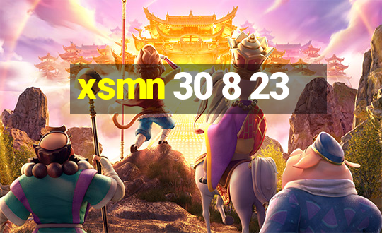 xsmn 30 8 23