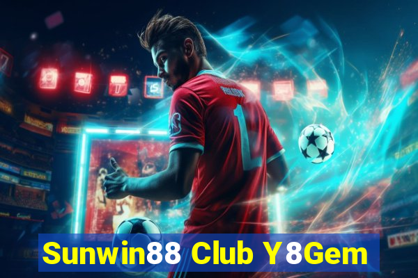 Sunwin88 Club Y8Gem