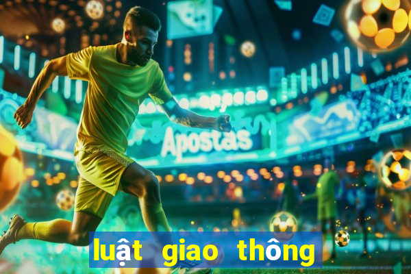 luật giao thông đường bộ