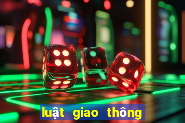 luật giao thông đường bộ