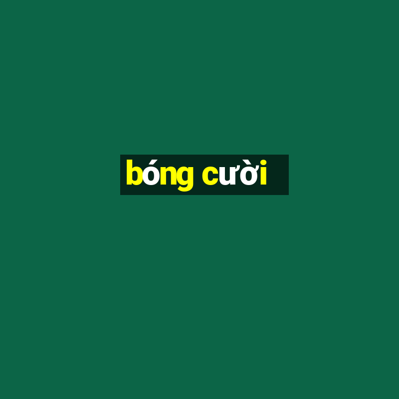 bóng cười