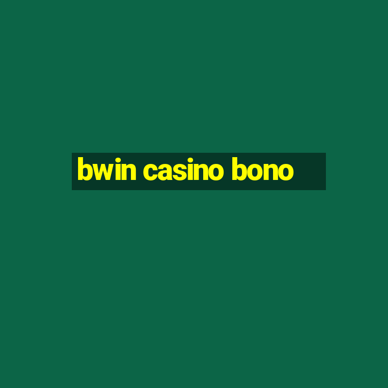 bwin casino bono