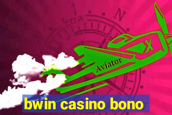 bwin casino bono