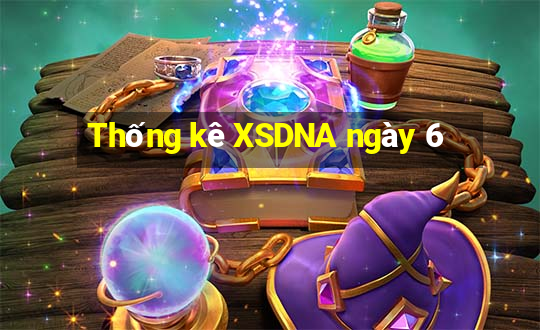 Thống kê XSDNA ngày 6