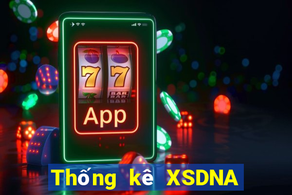 Thống kê XSDNA ngày 6