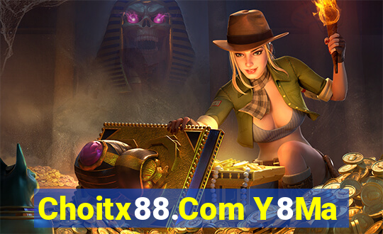 Choitx88.Com Y8Ma