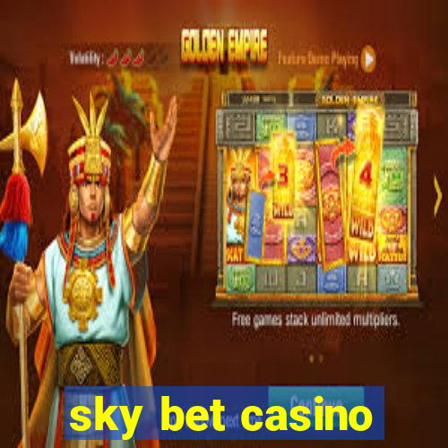 sky bet casino