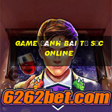 game danh bai tu sac online