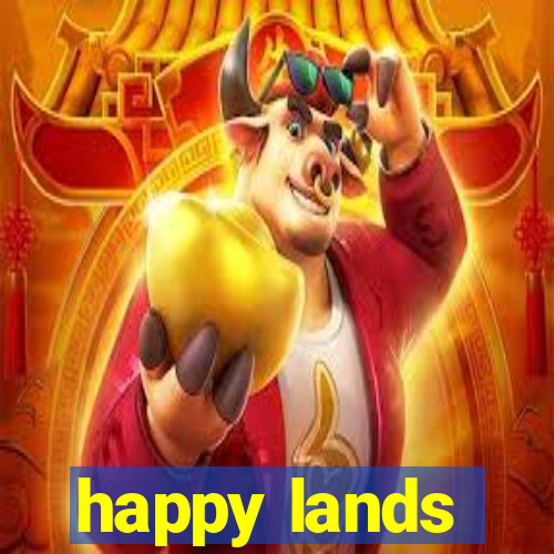 happy lands