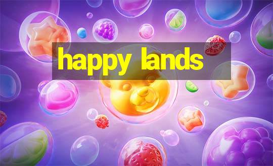 happy lands