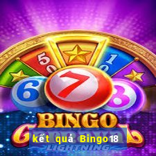 kết quả Bingo18 ngày 14