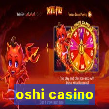 oshi casino