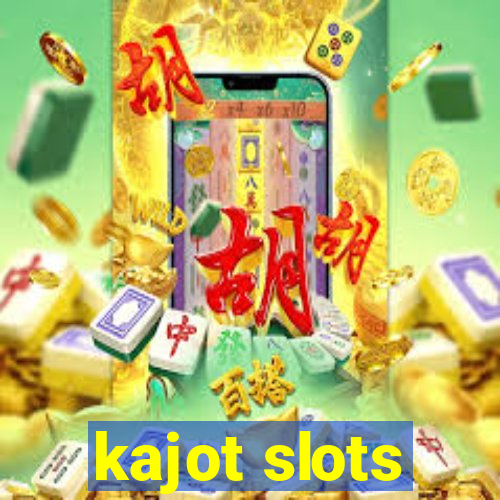 kajot slots