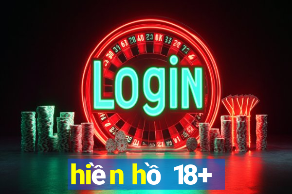 hiền hồ 18+