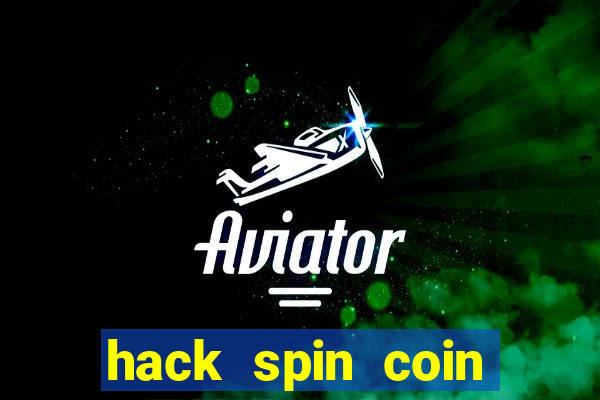 hack spin coin master 2021