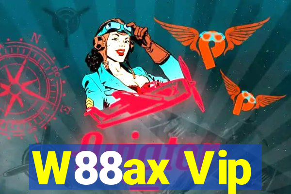 W88ax Vip