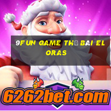 9Fun Game Thẻ Bài Eloras