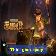 Thời gian quay số xổ số miền nam