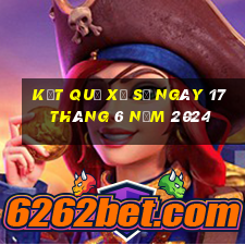 kết quả xổ số ngày 17 tháng 6 năm 2024