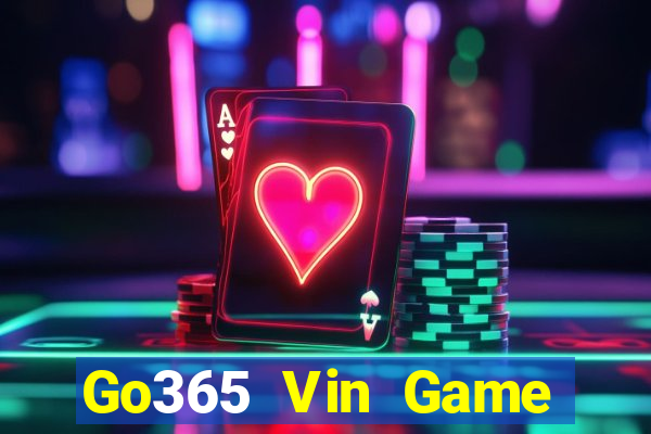 Go365 Vin Game Bài Đổi Thưởng B52