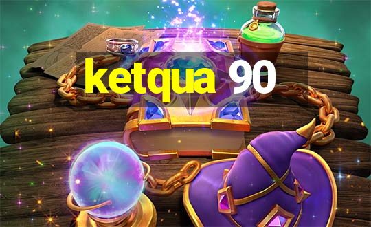 ketqua 90