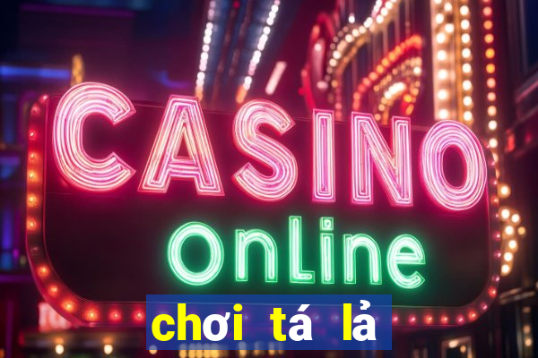 chơi tá lả online miễn phí