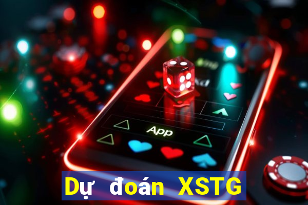 Dự đoán XSTG ngày 20