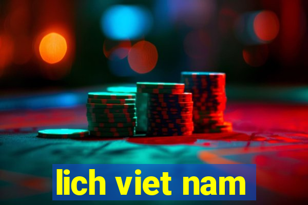 lich viet nam