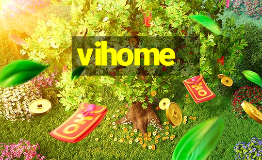 vihome