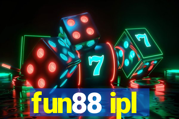 fun88 ipl