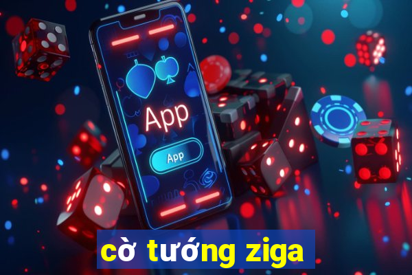 cờ tướng ziga