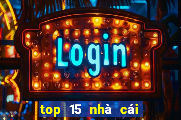 top 15 nha cai uy tin