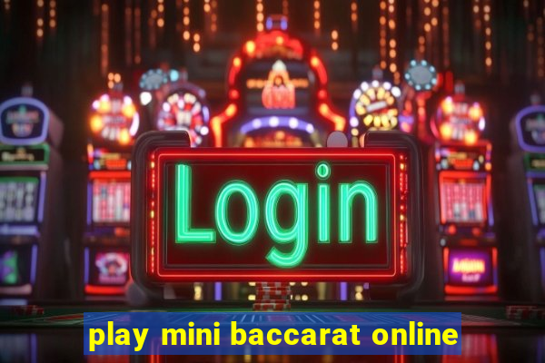 play mini baccarat online