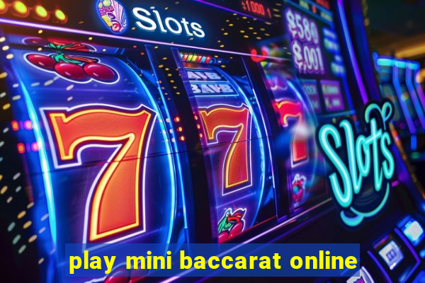 play mini baccarat online