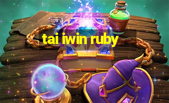 tai iwin ruby