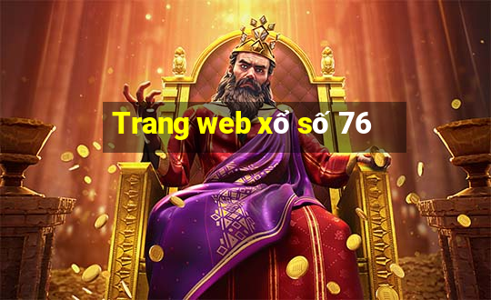 Trang web xổ số 76