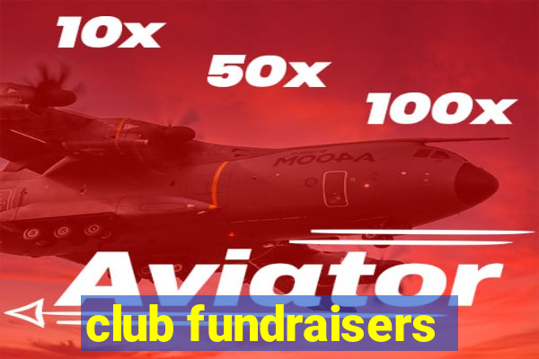 club fundraisers