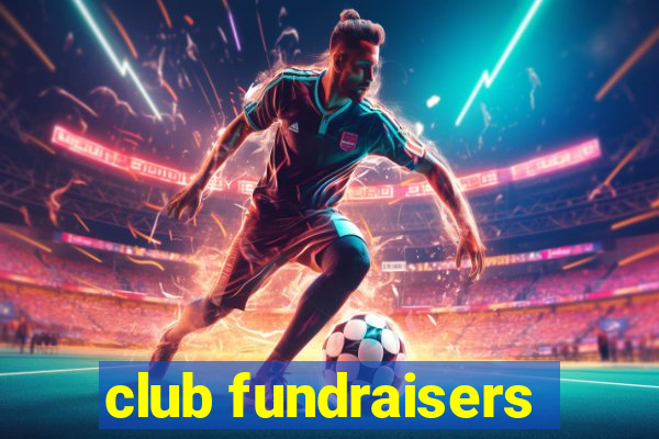 club fundraisers