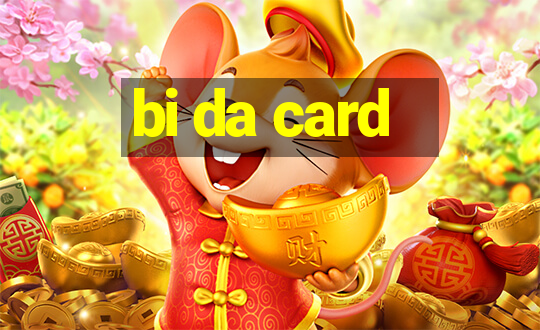 bi da card