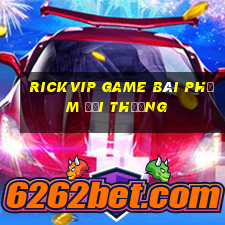 Rickvip Game Bài Phỏm Đổi Thưởng